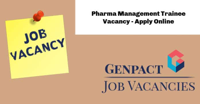 Genpact Pharma Management Trainee Vacancy - Apply Online