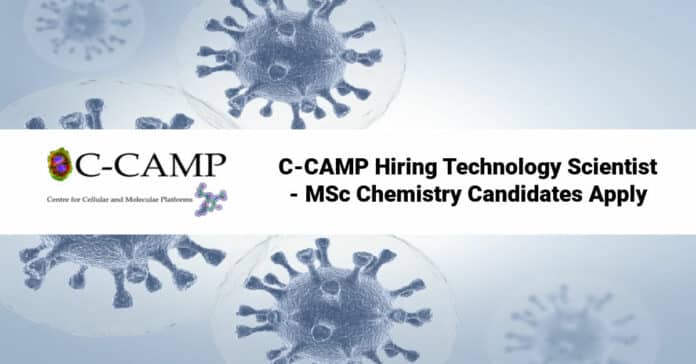 C-CAMP Hiring Technology Scientist - MSc Chemistry Candidates Apply