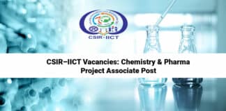 CSIR–IICT Vacancies: Chemistry & Pharma Project Associate Post