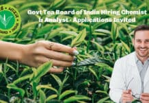 Govt Tea Board of India Hiring Chemist & Analyst - Applications Invited