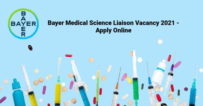 Bayer Medical Science Liaison Vacancy 2021 - Apply Online