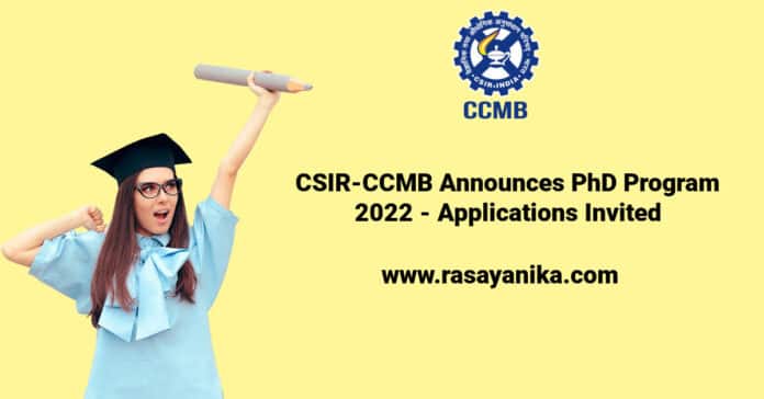 CSIR-CCMB Announces PhD Program 2022 - Applications Invited