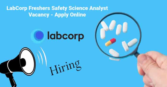 LabCorp Freshers Safety Science Analyst Vacancy - Apply Online