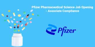 Pfizer Pharmaceutical Science Job Opening - Associate Compliance