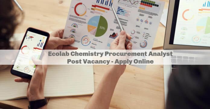 Ecolab Chemistry Procurement Analyst Post Vacancy - Apply Online