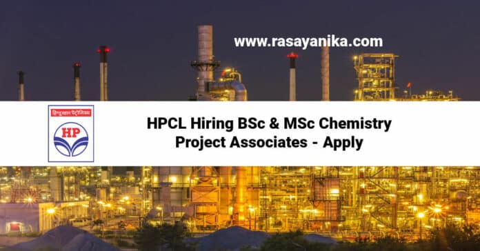 HPCL Hiring BSc & MSc Chemistry Project Associates - Apply