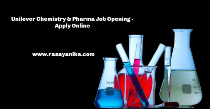 Unilever Chemistry & Pharma Job Opening - Apply Online