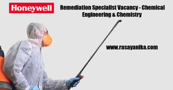 Honeywell Remediation Specialist Post Vacancy - Chemical Engineering & Chemistry