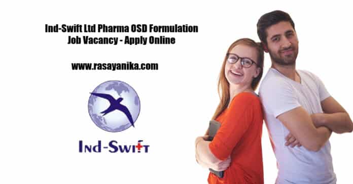 Ind-Swift Ltd Pharma OSD Formulation Job Vacancy - Apply Online