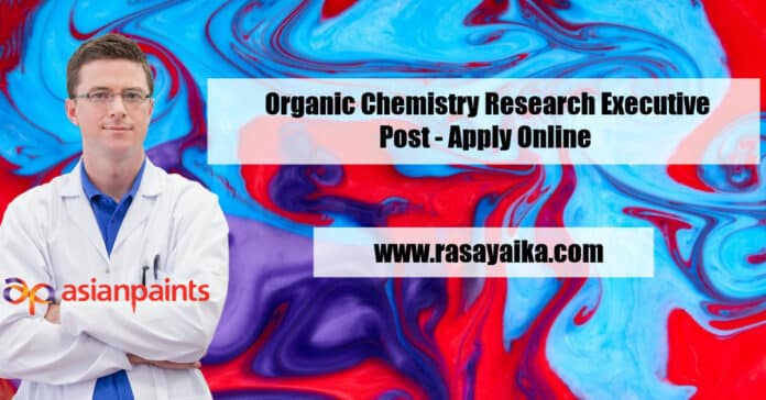 Asian Paints Organic Chemistry Executive Vacancy - Apply Online