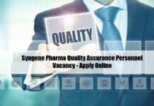 Syngene Pharma Quality Assurance Personnel Vacancy - Apply Online