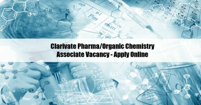 Clarivate Pharma/Organic Chemistry Associate Vacancy - Apply Online