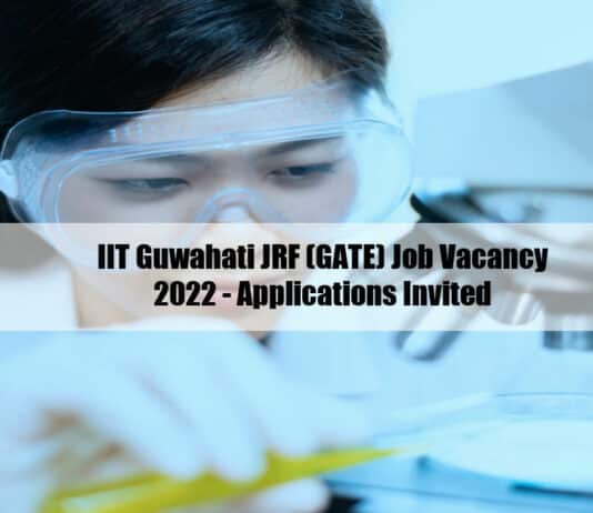 IIT Guwahati JRF (GATE) Job Vacancy 2022 - Applications Invited