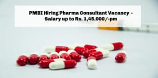 PMBI Hiring Pharma Consultant Vacancy - Salary up to Rs. 1,45,000/-pm