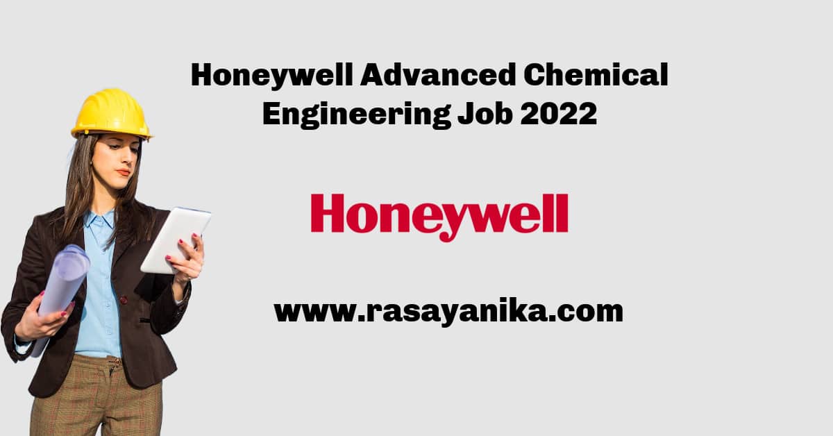 Honeywell Advanced Chemical Engineering 2022 Apply Online