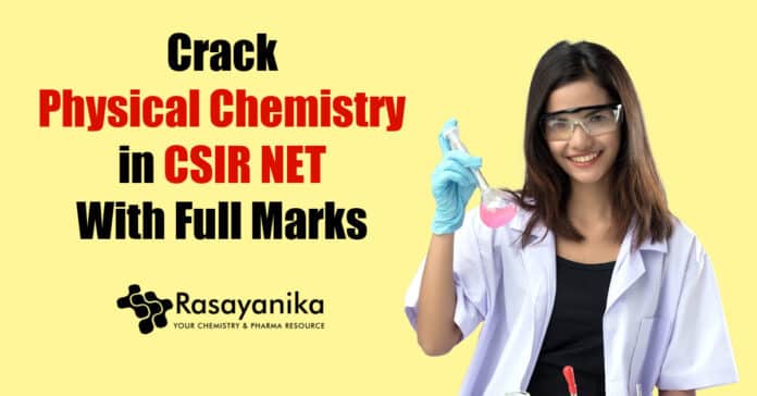 Physical Chemistry - Get Full Marks CSIR NET Chemical science