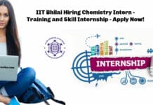 IIT Bhilai Hiring Chemistry Intern - Training and Skill Internship - Apply Now!