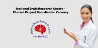 National Brain Research Centre - Pharma Project Coordinator Vacancy