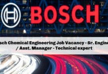 Bosch Chemical Engineering Job Vacancy - Sr. Engineer / Asst. Manager - Technical expert