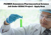 PGIMER Announces Pharmaceutical Science Job Under BIRAC Project - Apply Now