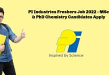 PI Industries Freshers Job 2022 - MSc & PhD Chemistry Candidates Apply