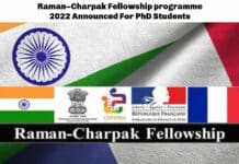 Raman–Charpak Fellowship programme 2022 Announced For PhD Students