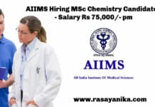 MSc Chemistry job opening at AIIMS. AIIMS Mangalagiri is an apex health care institute, established by the Government of India under the Pradhan Mantri Swasthya Suraksha Yojna PMSSY.Chemistry job opening 2022, Chemistry job. Intrested and eligible candidates may check out all the details