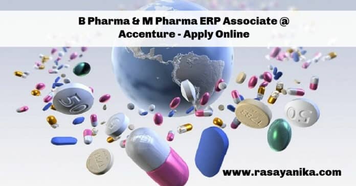 B Pharma & M Pharma ERP Associate @ Accenture - Apply Online