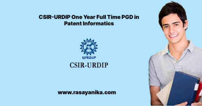 CSIR-URDIP One Year Full Time PGD in Patent Informatics