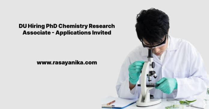 DU Hiring PhD Chemistry Research Associate - Applications Invited