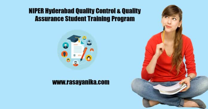 NIPER Hyderabad Quality Control & Quality Assurance Student Training Program