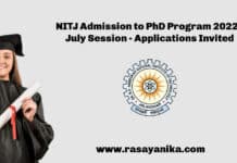 NITJ Admission to PhD Program 2022 - July Session - Applications Invited