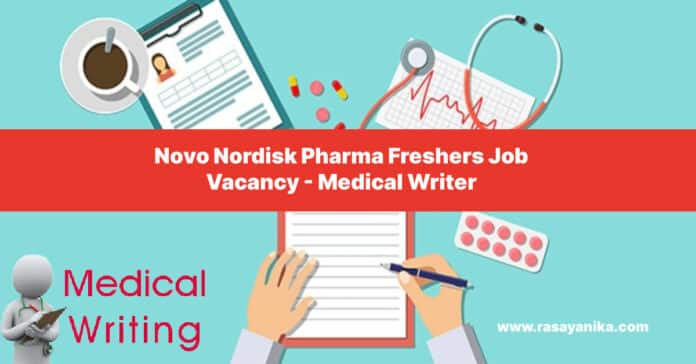 Novo Nordisk Pharma Freshers Job Vacancy - Medical Writer