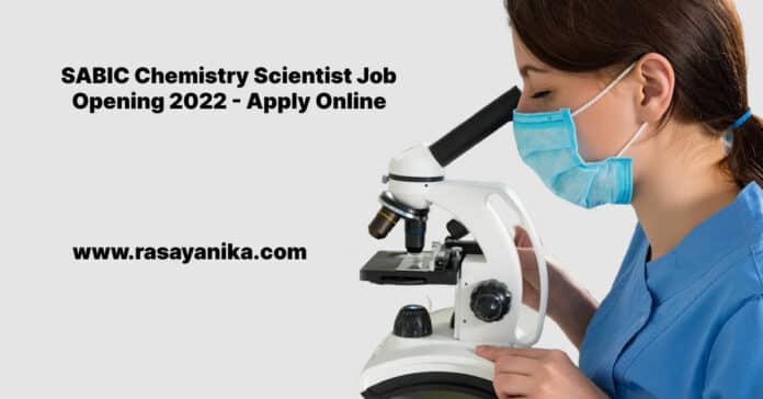 SABIC Chemistry Scientist Job Opening 2022 - Apply Online