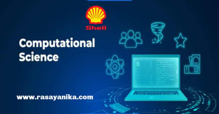 Shell Technology Computational Science Researcher - Chemistry & Chemical Engineering