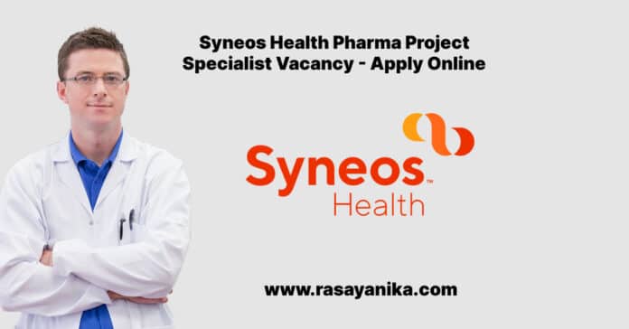 Syneos Health Pharma Project Specialist Vacancy - Apply Online