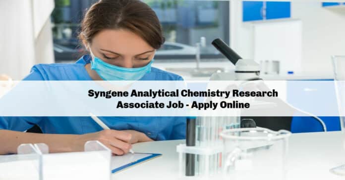 Syngene Analytical Chemistry Research Associate Job - Apply Online