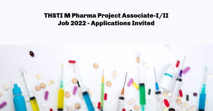 THSTI M Pharma Project Associate-I/II Job 2022 - Applications Invited