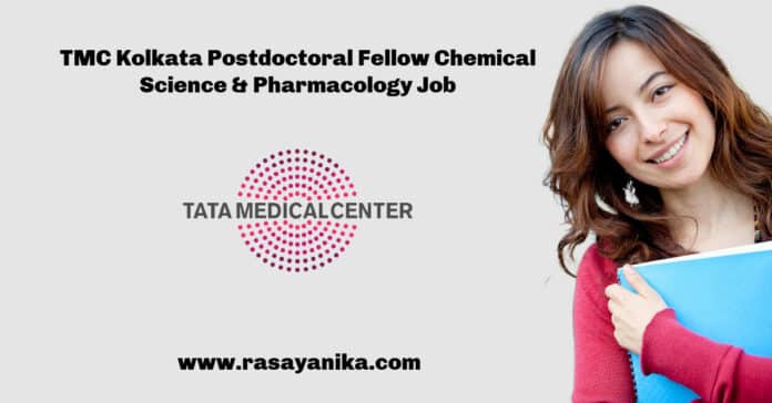 TMC Kolkata Postdoctoral Fellow Chemical Science & Pharmacology Job