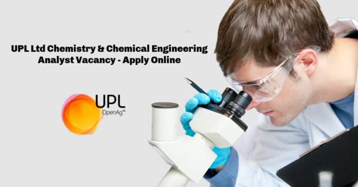 UPL Ltd Chemistry & Chemical Engineering Analyst Vacancy - Apply Online