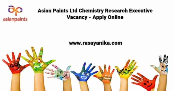 Asian Paints Ltd Chemistry Research Executive Vacancy - Apply Online