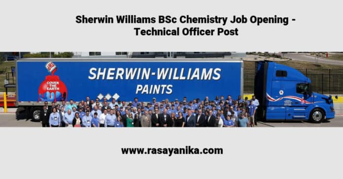 Sherwin Williams BSc Chemistry Job Opening - Technical Officer Post