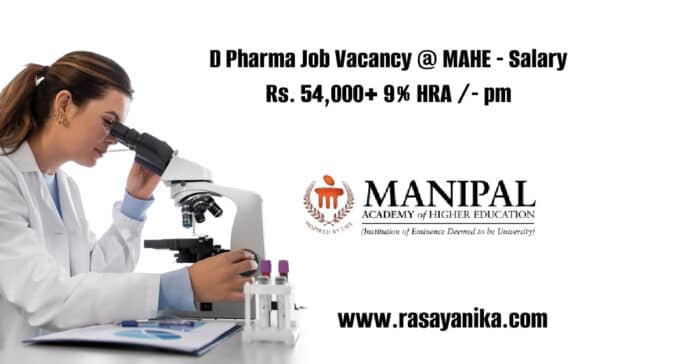 MAHE D Pharma Job Vacancy @ Research Associate - Salary Rs. 54,000+ 9% HRA /- pm