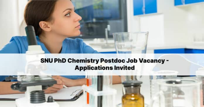 SNU PhD Chemistry Postdoc Job Vacancy - Applications Invited