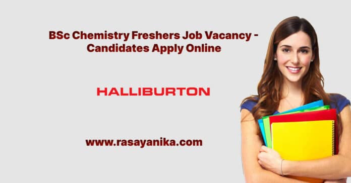 BSc Chemistry Freshers Job Vacancy - Candidates Apply Online