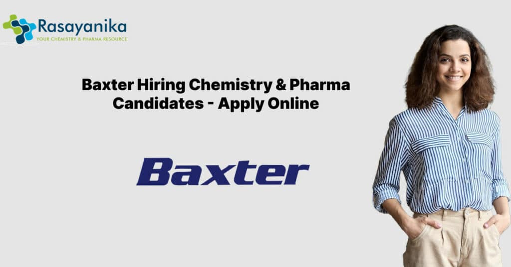 Baxter Hiring Chemistry & Pharma Candidates Apply Online