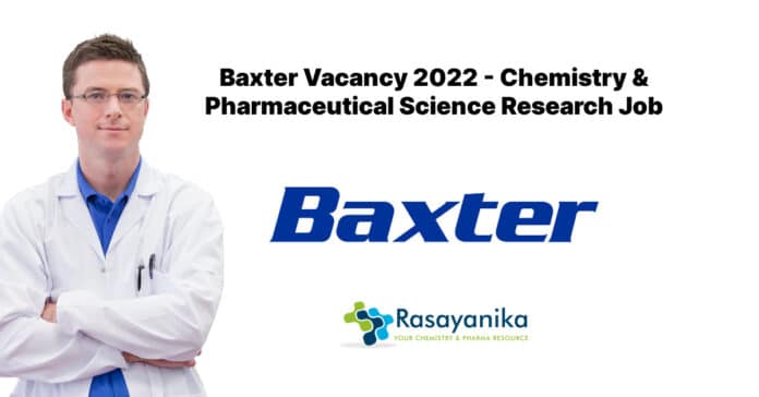 Baxter Vacancy 2022 - Chemistry & Pharmaceutical Science Research Job