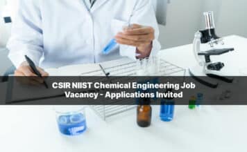 CSIR NIIST Chemical Engineering Job Vacancy - Applications Invited