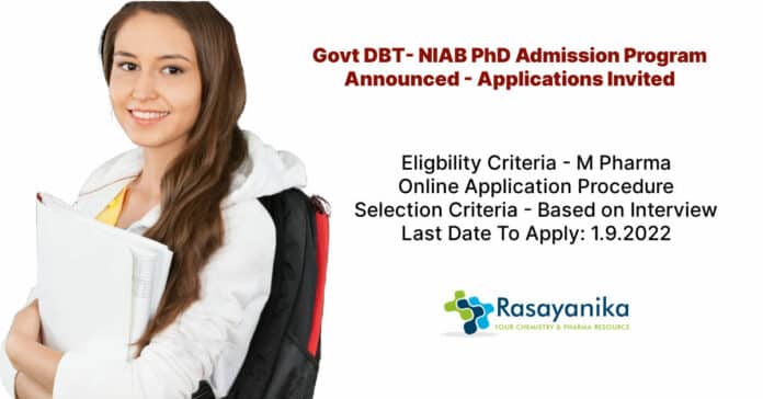 Govt DBT- NIAB PhD Admission Program Announced - Applications Invited