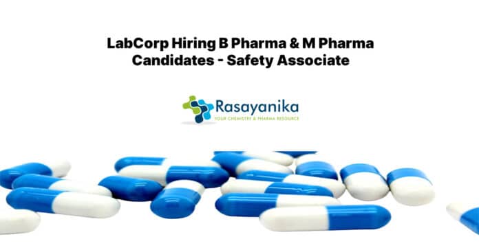 LabCorp Hiring B Pharma & M Pharma Candidates - Safety Associate